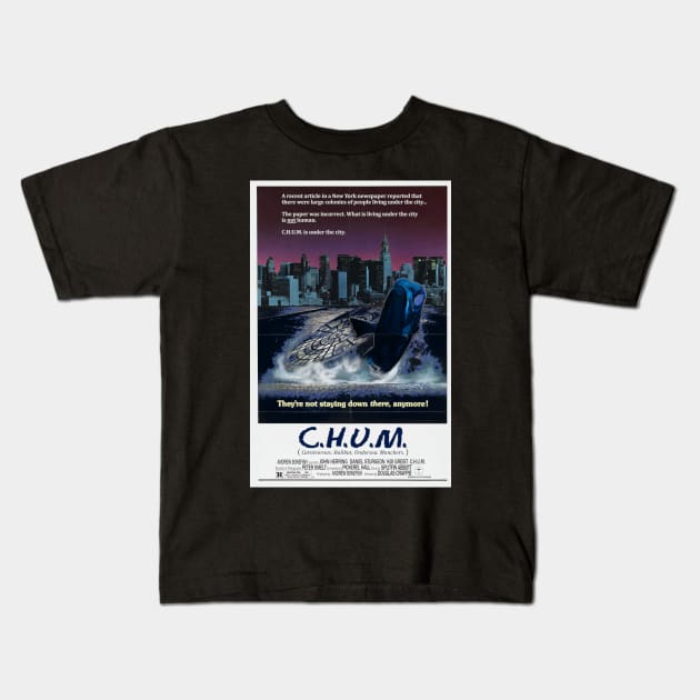 C.H.U.M. Kids T-Shirt by Invasion of the Remake